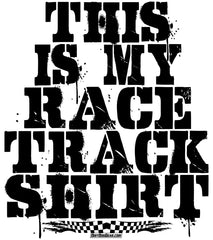 CR44 - My Race Track Shirt